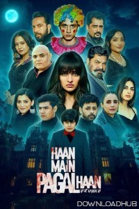 Haan Main Pagal Haan (2025) Punjabi Movie