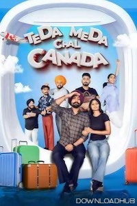 Teda Meda Chal Canada (2025) Punjabi Movie