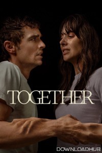 Together (2025) HQ Hindi Dubbed Movie
